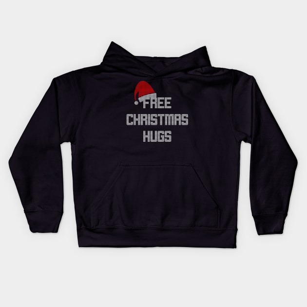 Free Christmas Hugs Cute Party Ugly Sweater Style Design Kids Hoodie by PugSwagClothing